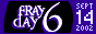 Fray Day 6 Button