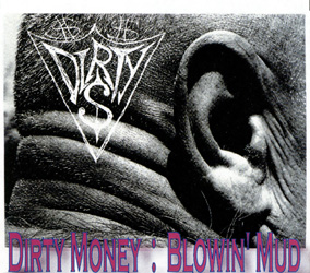 Blowin' Mud - Dirty Money cover
