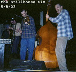 the Stillhouse Six 5/8/03